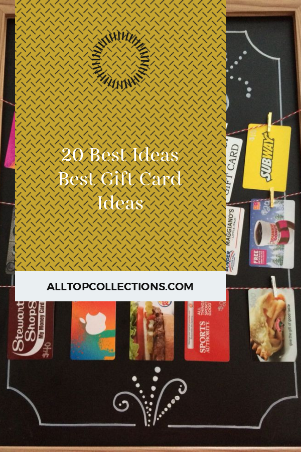 20 Best Ideas Best Gift Card Ideas Best Collections Ever Home Decor